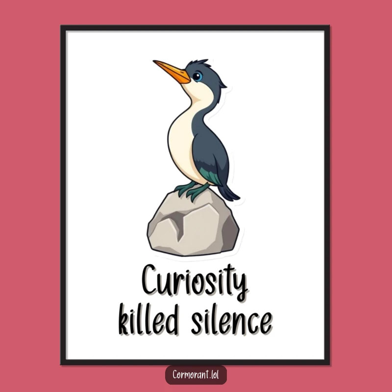 Funny Cormorant Poster: Curious Bird Art Print, Whimsical Wall Decor, Funny Gift