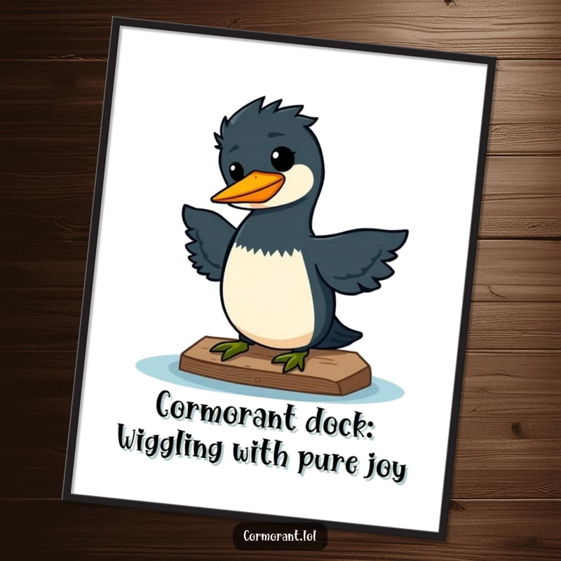 Funny free printable wall art: a kawaii cormorant does a silly happy wiggle on a dock, looking quite pleased.