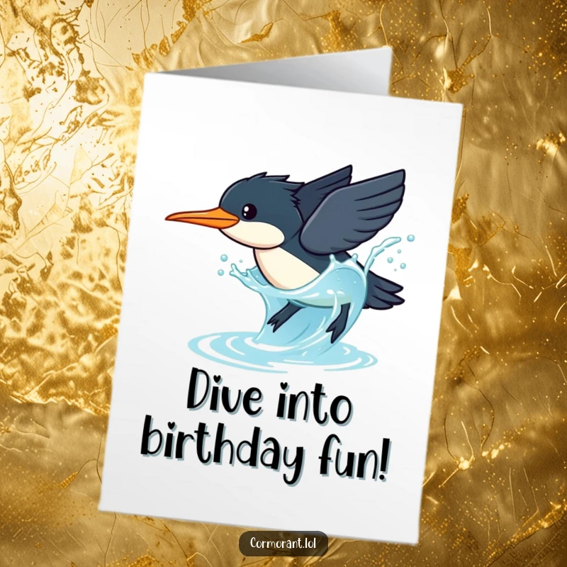 Funny Free Printable Birthday Card: A kawaii cormorant dives headfirst into blue water making a big, splashy pose.