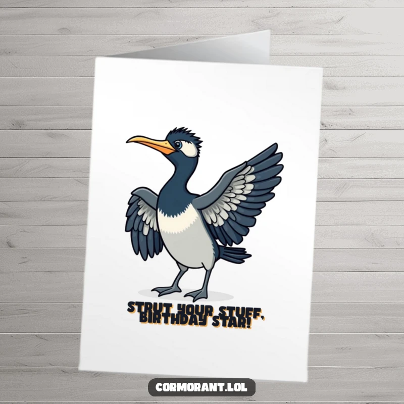Funny Free Printable Birthday Card: A comical cormorant doing a silly strut with wings slightly spread, ready to celebrate your birthday.