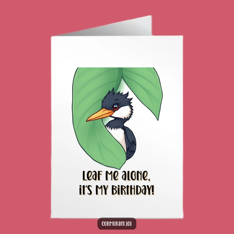 Free Printable Funny Cormorant Birthday Card - Hilarious Wet Leaf Peek Downloadable