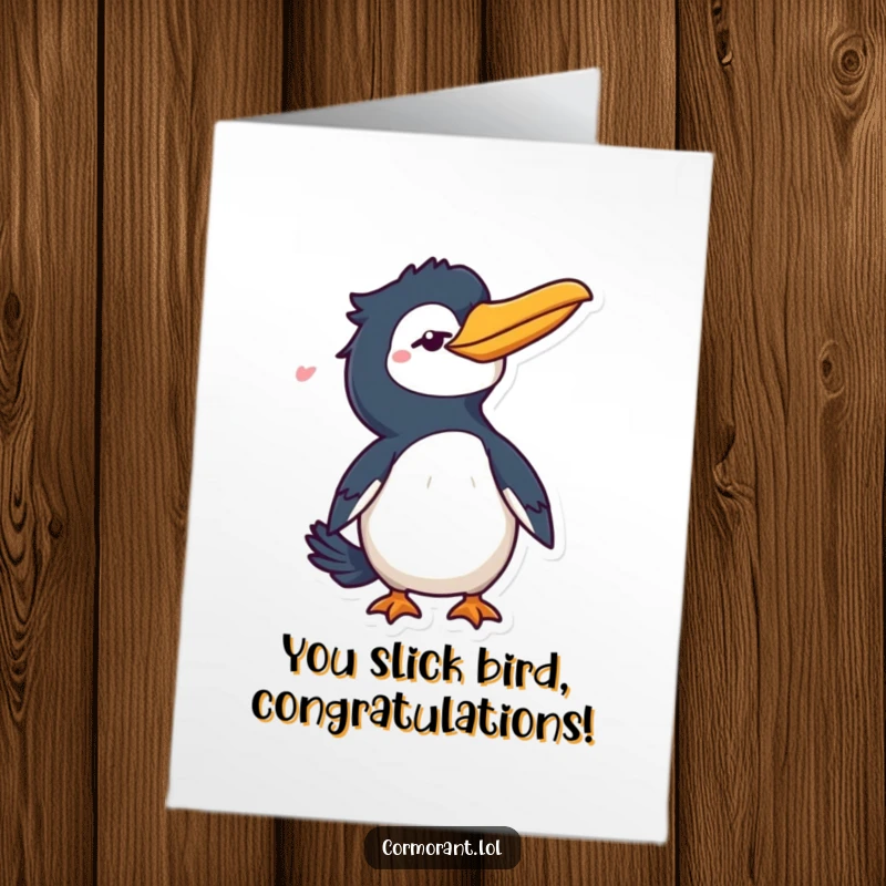 Funny free printable congratulations card: A cormorant character winks slyly while flicking its tail in celebration.