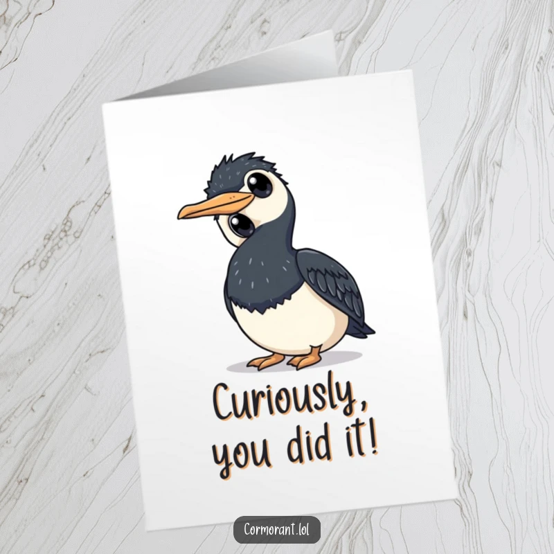 Funny Free Printable Congratulations Card featuring a cormorant tilting its head with large, curious eyes, pondering success.