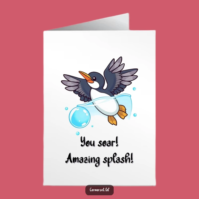 Free Printable Cormorant Congrats Card: Bubble Of Success, Funny Downloadable Gift