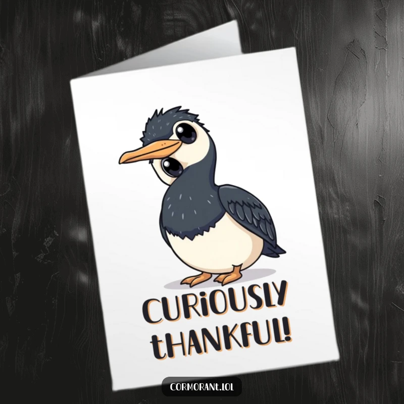 Funny Free Printable Thank You Card of a cormorant tilting its head, large eyes full of curious appreciation.