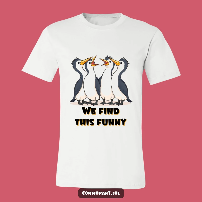 Funny Cormorant Laugh T-Shirt: Group Kawaii Bird Tee, Perfect Humorous Gift!
