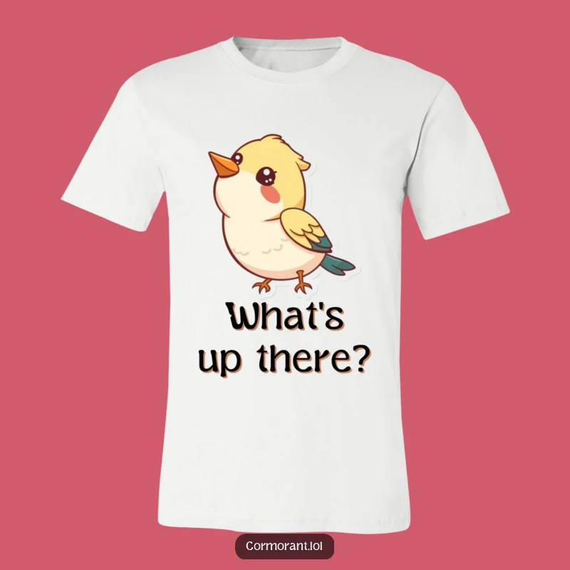 Funny Curious Bird T-Shirt: Keep Looking Up with This Humorous Tee!